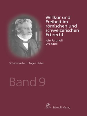 cover image of Willkür und Freiheit im römischen und schweizerischen Erbrecht
